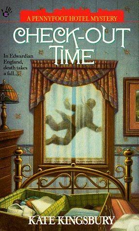 Check-out Time: A Pennyfoot Hotel Mystery by Kate Kingsbury