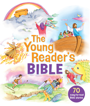 The Young Reader's Bible by Bonnie Bruno, Carol Reinsma