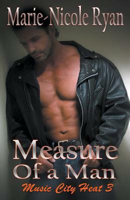 Measure of a Man by Marie-Nicole Ryan