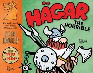 Hagar the Horrible: The Epic Chronicles: Dailies 1983-1984 by Dik Browne