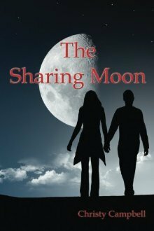 The Sharing Moon by Christy A. Campbell