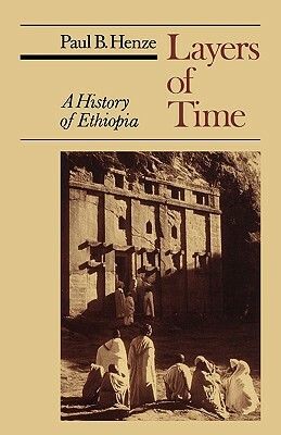 Layers of Time: A History of Ethiopia by Na Na