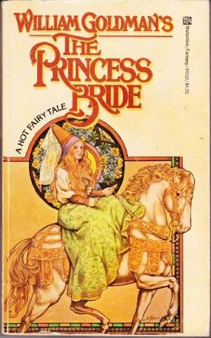 The Princess Bride by William Goldman