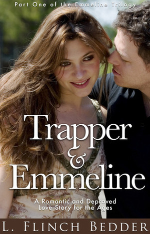 Trapper and Emmeline (Part 1) by Lindsey Flinch Bedder