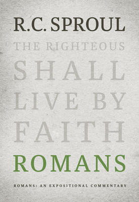 Romans by R.C. Sproul
