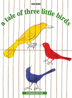 A Tale of Three Little Birds by Bruno Munari
