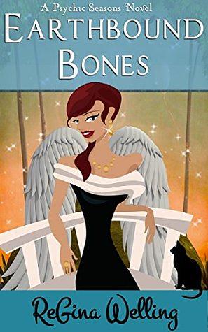 Earthbound Bones by ReGina Welling