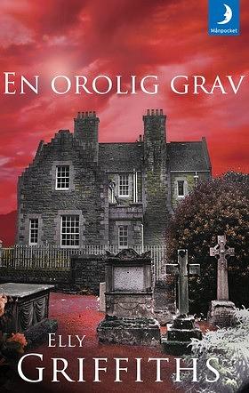 En orolig grav by Elly Griffiths, Gunilla Roos