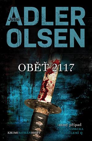 Oběť 2117 by Jussi Adler-Olsen