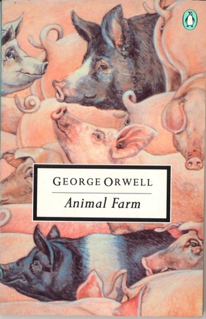 Animal Farm by George Orwell