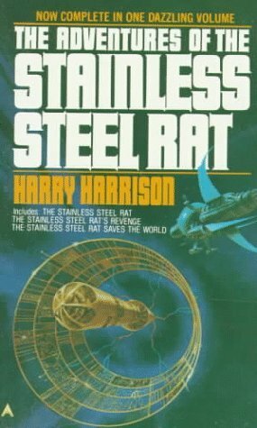 The Adventures of the Stainless Steel Rat by Harry Harrison