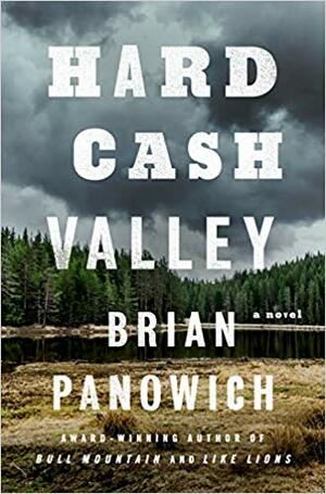 Hard Cash Valley by Brian Panowich