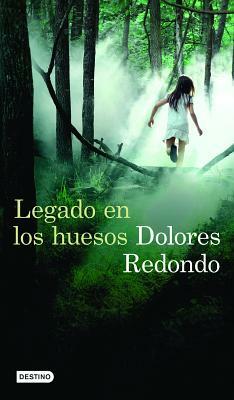 Legado En Los Huesos by Dolores Redondo