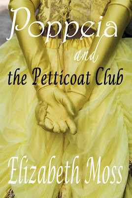 Poppeia and the Petticoat Club by Elizabeth Moss