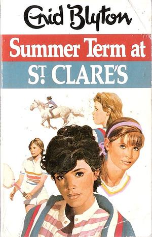 Summer Term At St Clare's by Enid Blyton