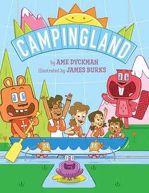 Campingland by Ame Dyckman