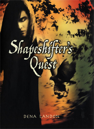 Shapeshifter's Quest by Dena Landon