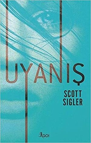 Uyanış by Scott Sigler