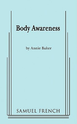 Body Awareness by Annie Baker