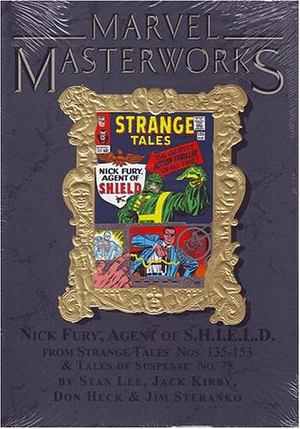 Marvel Masterworks: Nick Fury, Agent of S.H.I.E.L.D., Vol. 1 by Jim Steranko, Stan Lee