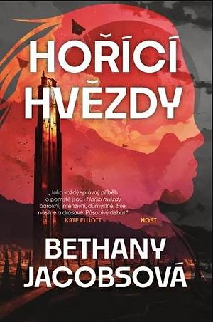 Hořící hvězdy by Bethany Jacobs
