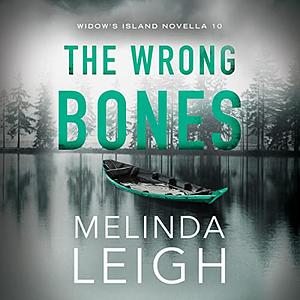 The Wrong Bones by Melinda Leigh
