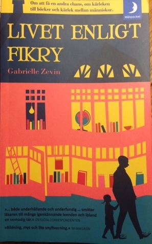 Livet enligt Fikry by Gabrielle Zevin