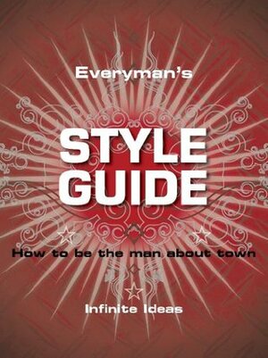 Everyman's style guide by Infinite Ideas