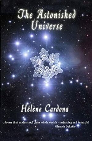 The Astonished Universe by Helene Cardona