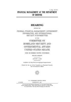 Financial management at the Department of Defense by United States Congress, United States Senate, Committee on Homeland Security (senate)