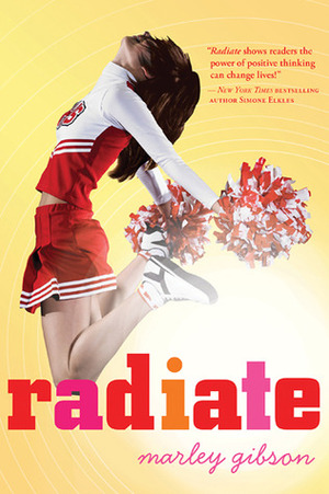 Radiate by Marley Gibson