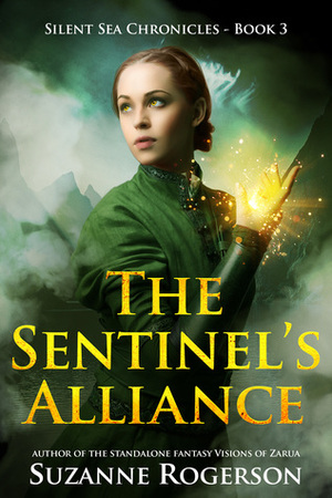 The Sentinel's Alliance by Suzanne Rogerson