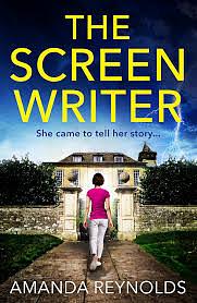 The Screenwriter by Amanda Reynolds, Amanda Reynolds