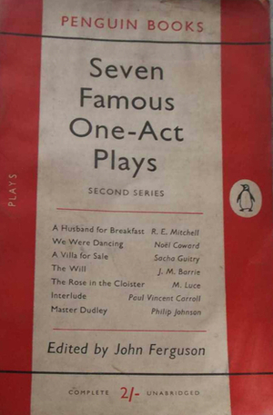 Seven Famous One-Act Plays: Second Series by John Ferguson