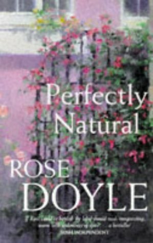 Perfectly Natural by Rose Doyle