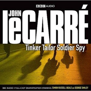 Tinker Tailor Soldier Spy by John le Carré