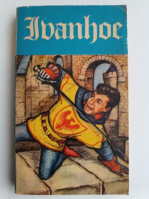 Ivanhoe by Walter Scott