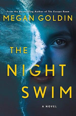 The Night Swim by Megan Goldin