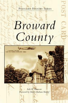 Broward County by Seth H. Bramson