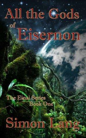 All the Gods of Eisernon by Simon Lang