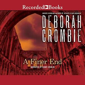 A Finer End by Deborah Crombie