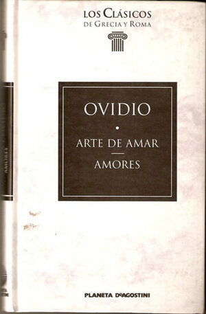 Arte de amar / Amores by Ovid, Ovid