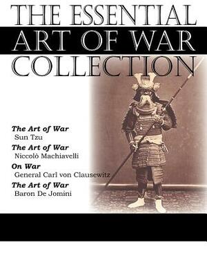 The Essential Art of War Collection by Carl Von Clausewitz, Sun Tzu, Baron De Jomini