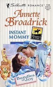 Instant Mommy by Annette Broadrick