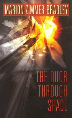 The Door Through Space by Marion Zimmer Bradley