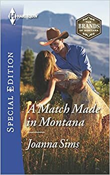 A Match Made In Montana by Joanna Sims