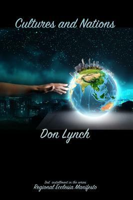 Cultures and Nations by Don Lynch