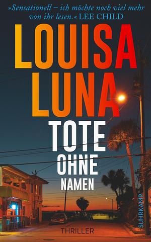 Tote ohne Namen by Louisa Luna