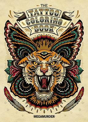 The Tattoo Coloring Book [With 2 Pull-Out Posters] by Oliver Munden