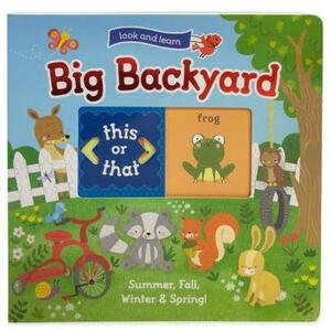 Look and Learn: My Big Backyard: Summer, Fall, Winter, and Spring by Redd Byrd